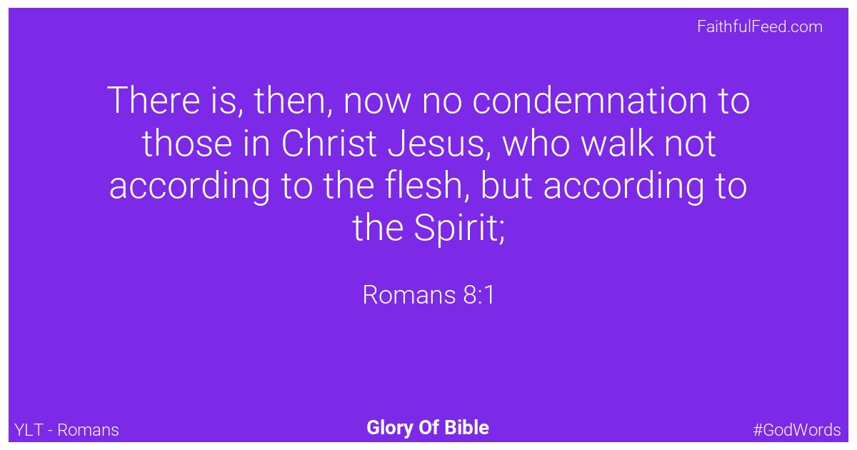 The Bible Verses from Romans Chapter 8 - Ylt