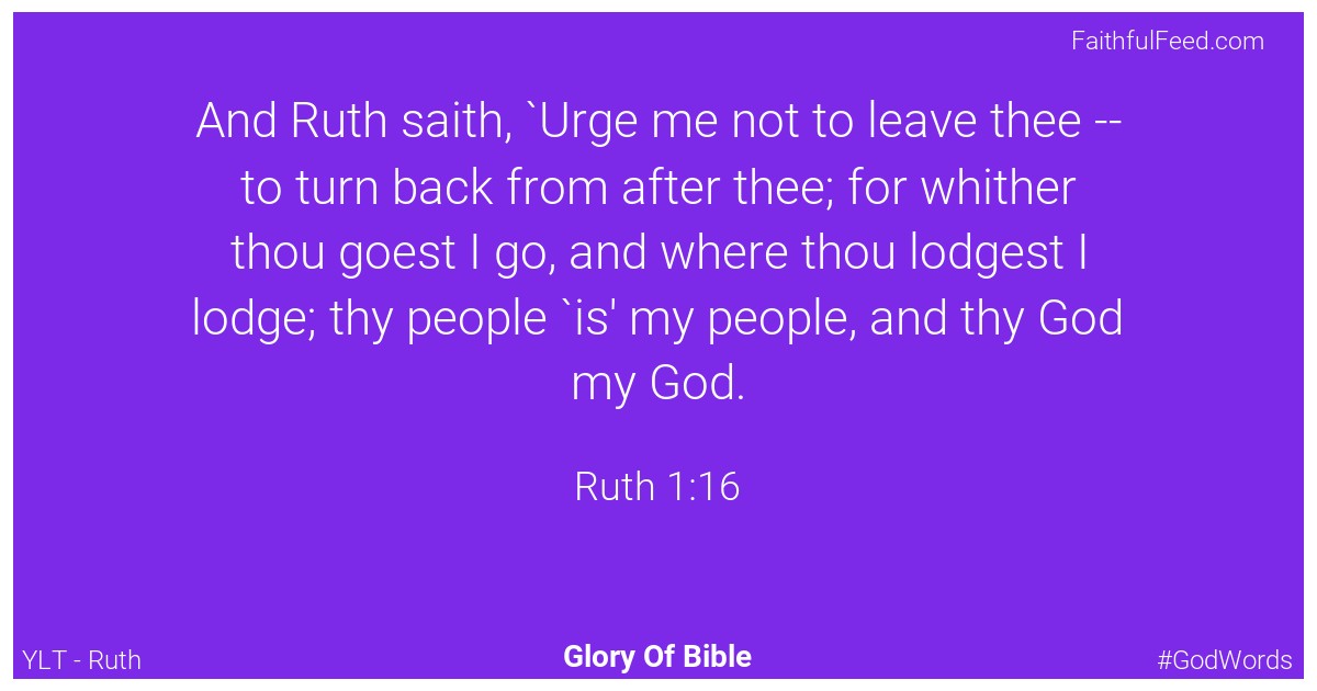 Ruth 1:16 - Ylt