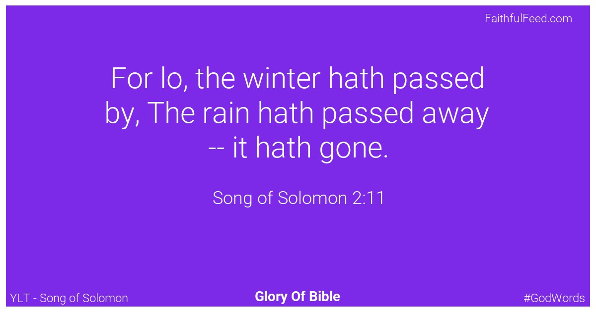 Song-of-solomon 2:11 - Ylt