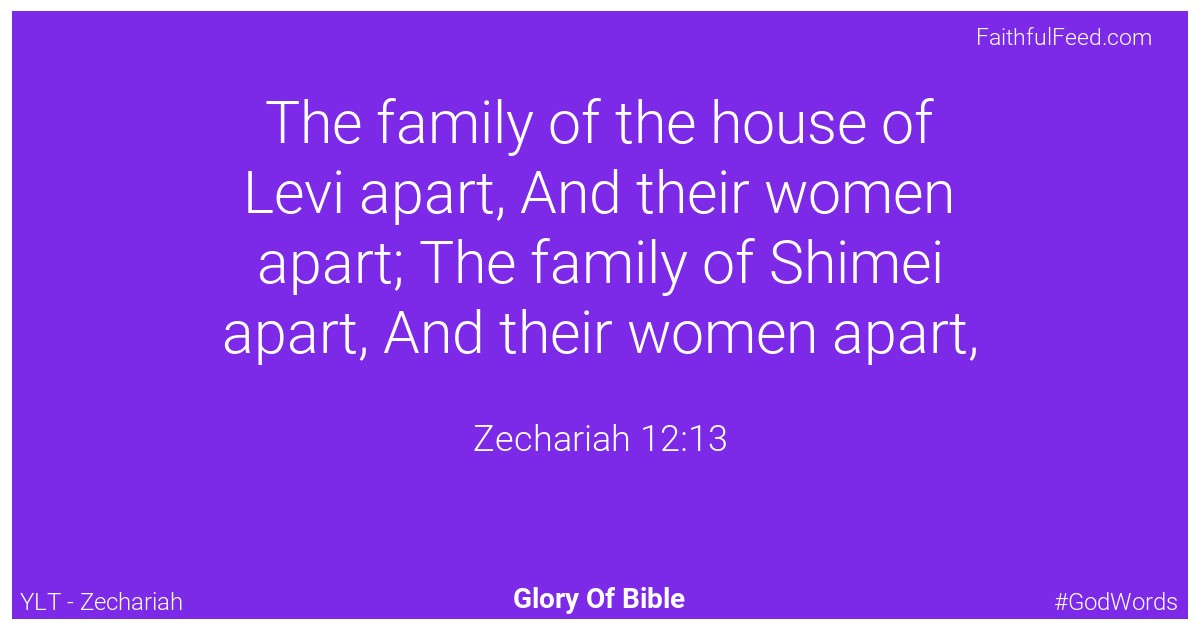 Zechariah 12:13 - Ylt