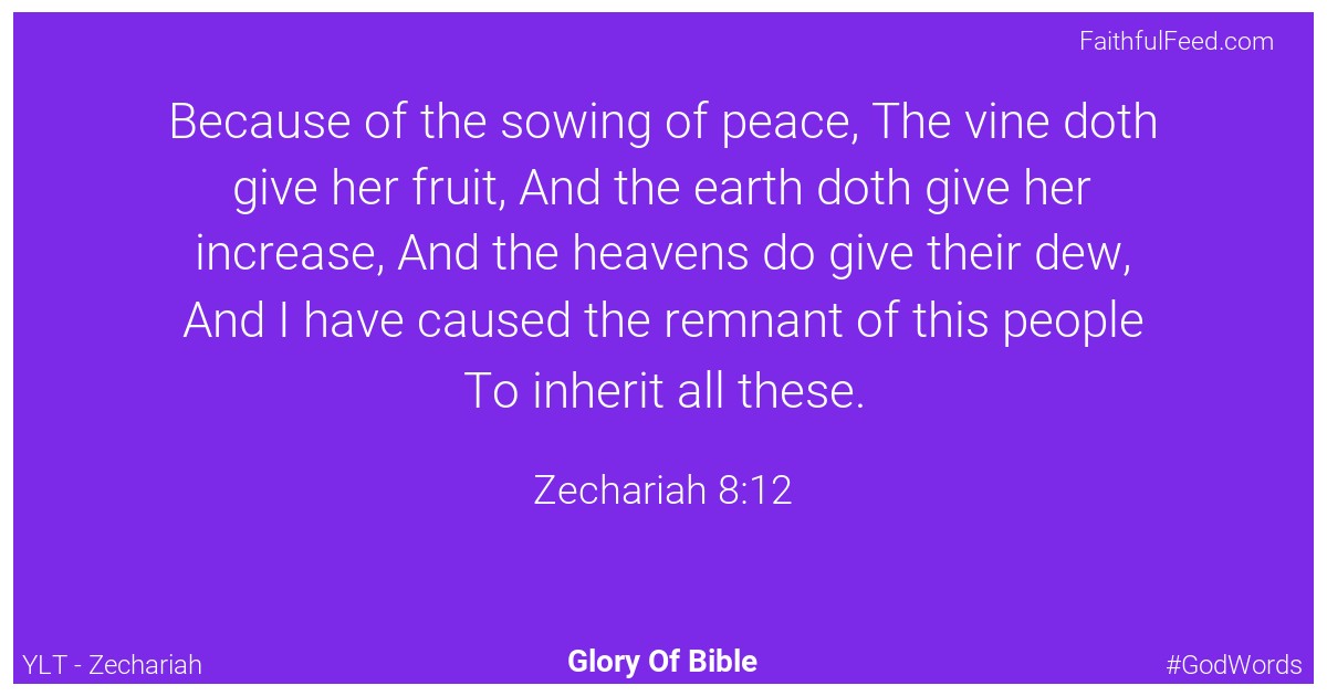 Zechariah 8:12 - Ylt