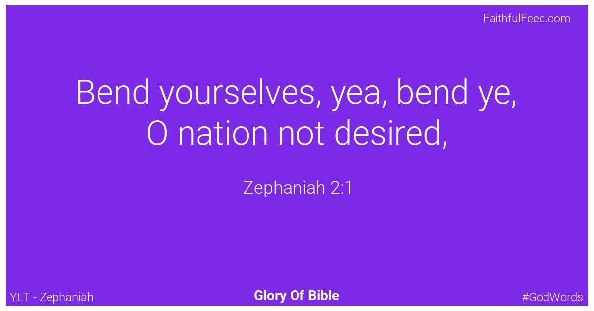 Zephaniah 2:1 - Ylt