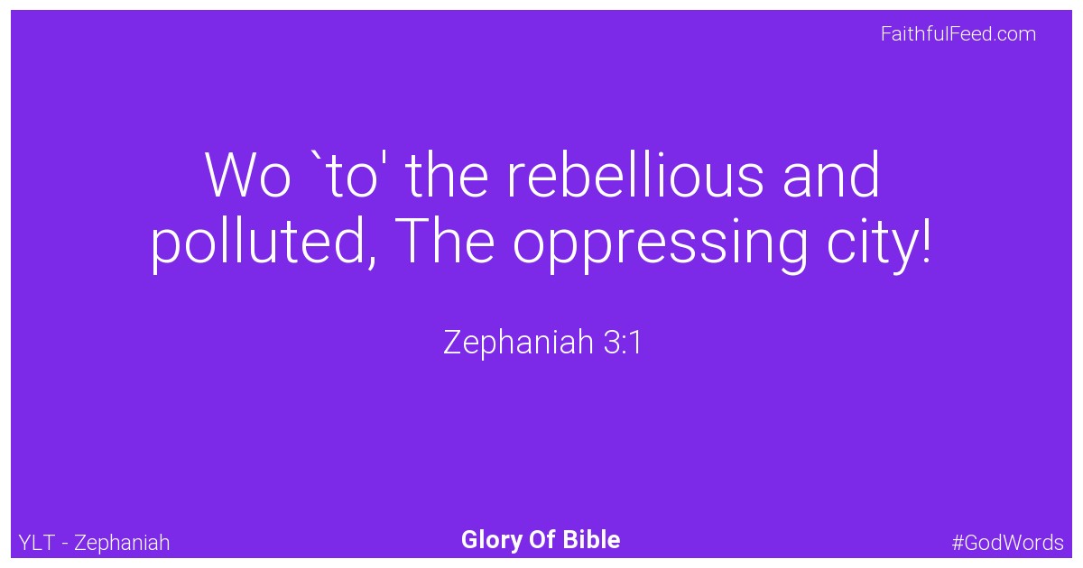 Zephaniah 3:1 - Ylt